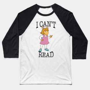 DW Can’t Read (Arthur) Baseball T-Shirt